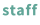 staff